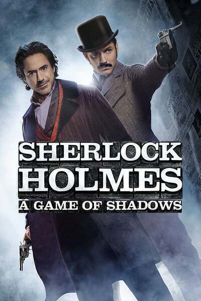 Sherlock Holmes: A Game of Shadows